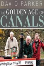 Watch The Golden Age of Canals Niter