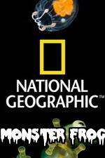 Watch National Geographic Monster Frog Niter