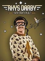 Watch Rhys Darby: I\'m a Fighter Jet Niter
