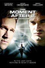 Watch The Moment After 2: The Awakening Niter
