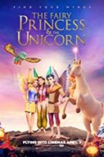 Watch The Fairy Princess & the Unicorn Niter