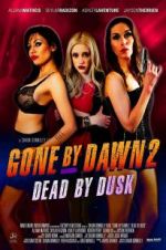 Watch Gone by Dawn 2: Dead by Dusk Niter