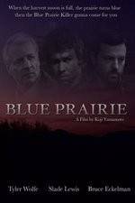 Watch Blue Prairie Niter