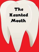 Watch The Haunted Mouth Niter