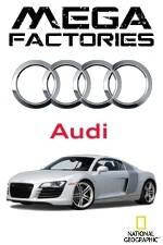 Watch National Geographic Megafactories: Audi Niter