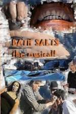 Watch Bath Salts the Musical Niter