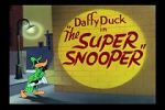 Watch The Super Snooper (Short 1952) Niter