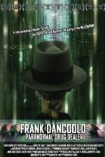 Watch Frank DanCoolo Paranormal Drug Dealer Niter