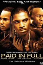 Watch Paid in Full Niter