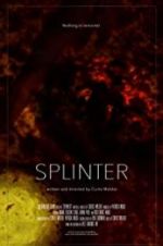 Watch Splinter Niter