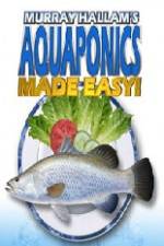 Watch Aquaponics Made Easy Niter