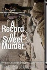 Watch A Record of Sweet Murderer Niter