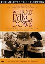 Watch Without Lying Down: Frances Marion and the Power of Women in Hollywood Niter