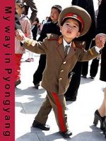 Watch My Way in Pyongyang Niter