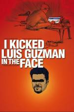 Watch I Kicked Luis Guzman in the Face Niter