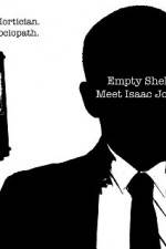Watch Empty Shell Meet Isaac Jones Niter