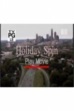 Watch Holiday Spin Niter