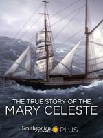 Watch The True Story of the Mary Celeste Niter