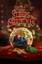 Watch 5 More Sleeps \'til Christmas (TV Special 2021) Niter