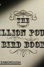 Watch The Million Pound Bird Book Niter