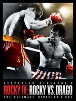 Watch Rocky IV: Rocky vs Drago - The Ultimate Director\'s Cut Niter