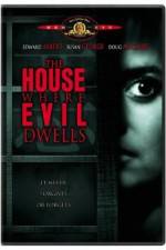 Watch The House Where Evil Dwells Niter