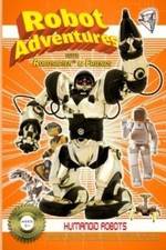 Watch Robot Adventures with Robosapien and Friends Humanoid Robots Niter