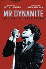 Watch Mr Dynamite: The Rise of James Brown Niter