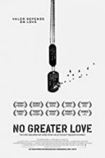 Watch No Greater Love Niter