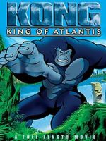 Watch Kong: King of Atlantis Niter