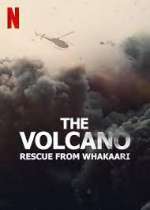Watch The Volcano: Rescue from Whakaari Niter