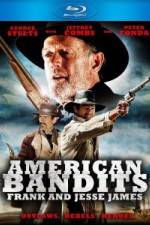 Watch American Bandits Frank and Jesse James Niter
