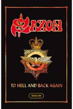 Watch Saxon To Hell And Back Again Niter
