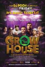 Watch Grow House Niter