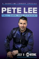 Watch Pete Lee: Tall, Dark and Pleasant Niter