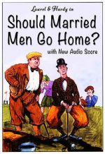 Watch Should Married Men Go Home? Niter