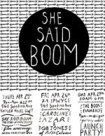 Watch She Said Boom: The Story of Fifth Column Niter