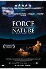 Watch Force of Nature The David Suzuki Movie Niter