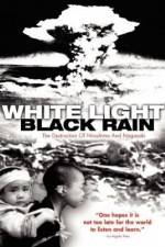 Watch White Light/Black Rain: The Destruction of Hiroshima and Nagasaki Niter