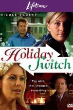 Watch Holiday Switch Niter
