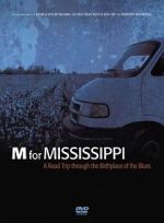 Watch M for Mississippi: A Road Trip through the Birthplace of the Blues Niter