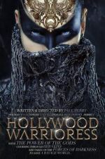 Watch Hollywood Warrioress: The Movie 9movies