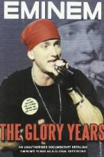 Watch Eminem - The Glory Years Niter