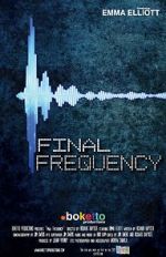 Watch Final Frequency (Short 2021) Niter