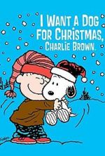 Watch I Want a Dog for Christmas, Charlie Brown Niter