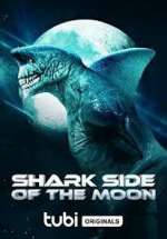 Watch Shark Side of the Moon Niter