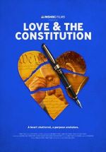 Watch Love & the Constitution (TV Special 2022) Niter