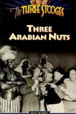 Watch Three Arabian Nuts Niter