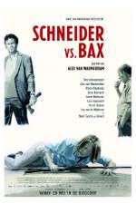 Watch Schneider vs Bax Niter