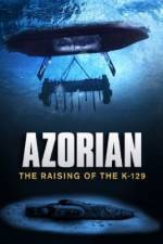 Watch Azorian: The Raising of the K-129 Niter
